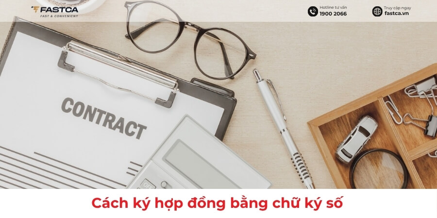 cách ký hợp đồng bằng chữ ký số