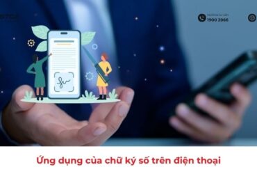 Ứng dụng của chữ ký số trên điện thoại
