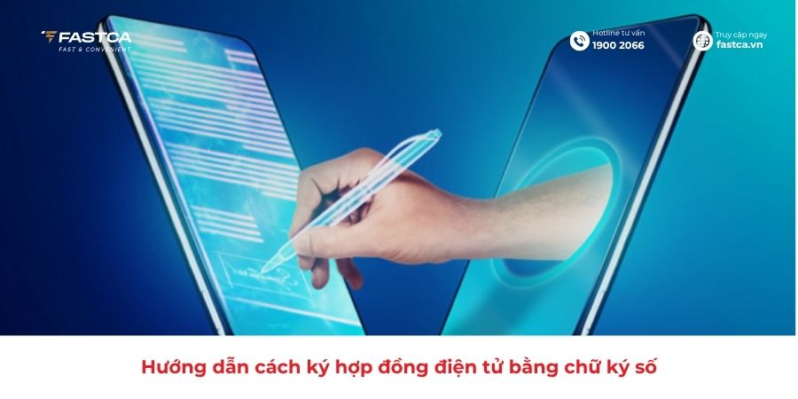 huong-dan-cach-ky-hop-dong-dien-tu-bang-chu-ky-so