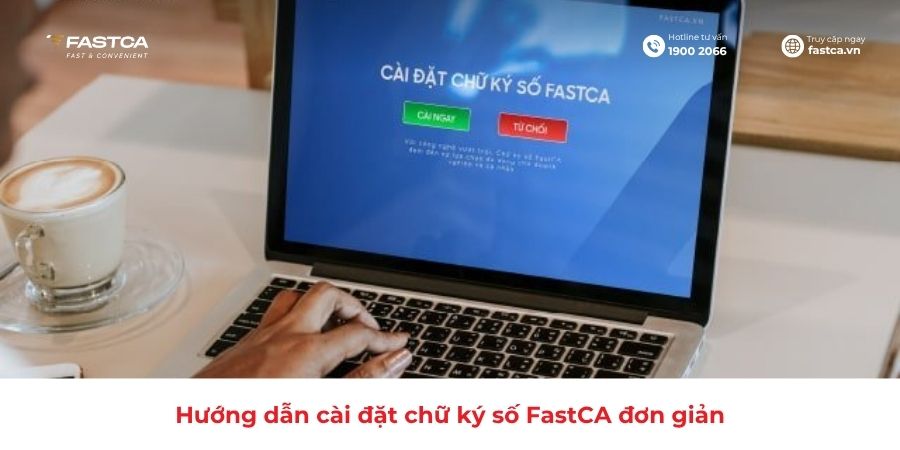 huong-dan-cai-dat-chu-ky-so-fastca