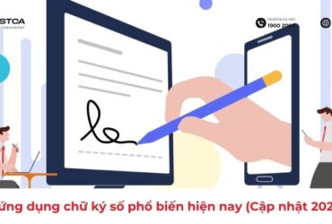 8 ứng dụng chữ ký số phổ biến hiện nay