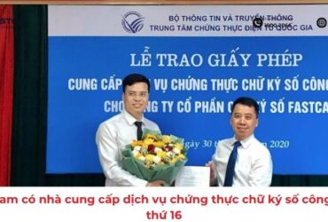 Việt Nam có nhà cung cấp dịch vụ chứng thực chữ ký số công cộng thứ 16