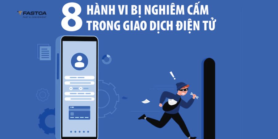 Luật Giao dịch điện tử 2023 quy định 8 hành vi bị nghiêm cấm trong giao dịch điện tử