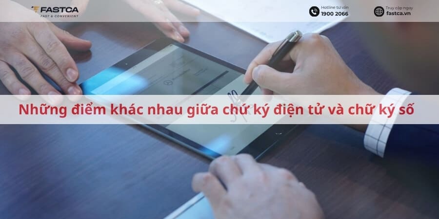 chữ ký số và chữ ký điện tử khác nhau như thế nào