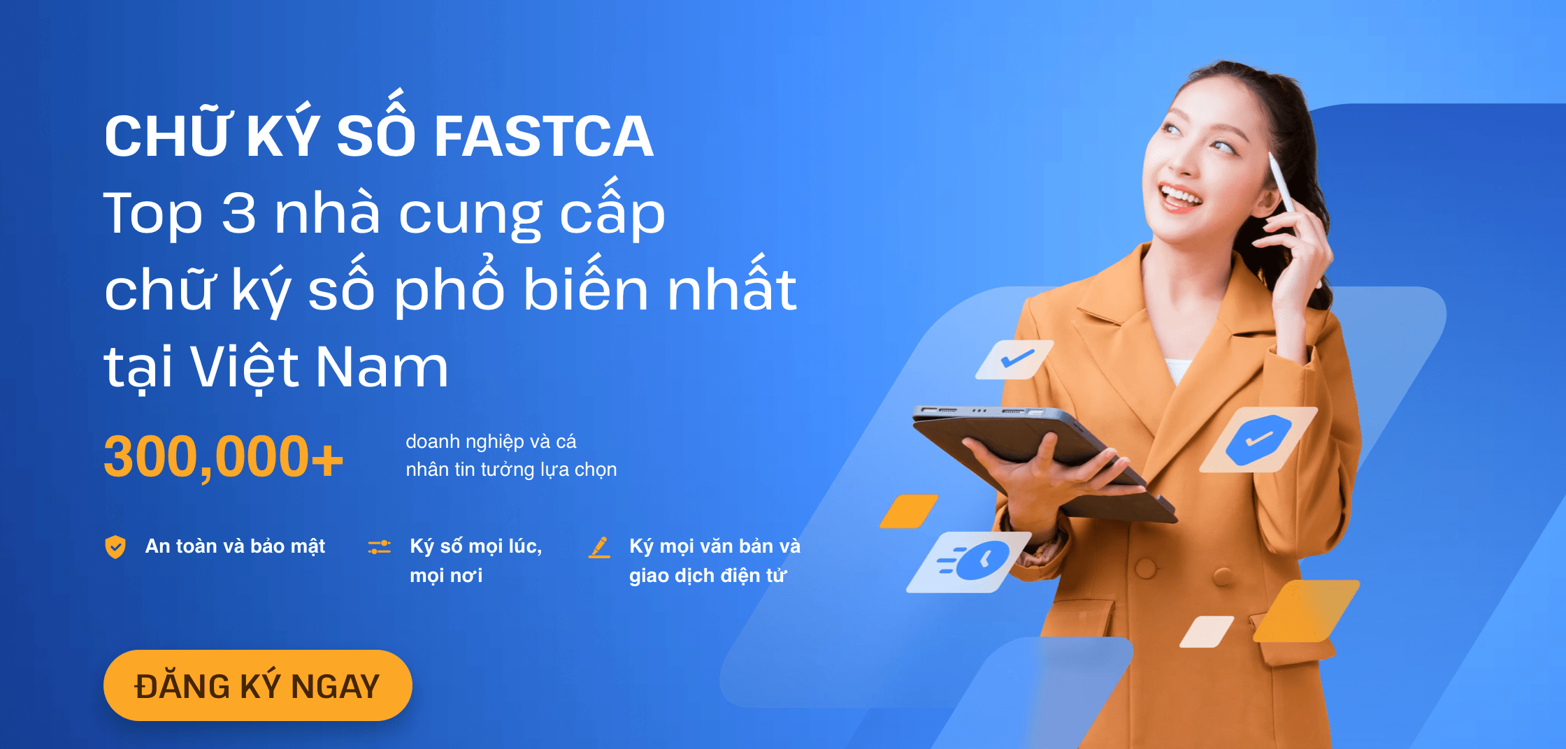FastCA - Đơn vị cung cấp dịch vụ chứng thực chữ ký số uy tín