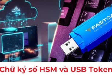chữ ký số hsm và usb token