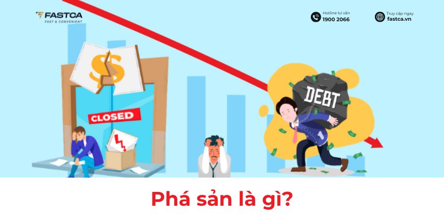 Phá sản là gì? Thủ tục phá sản gồm những bước nào?