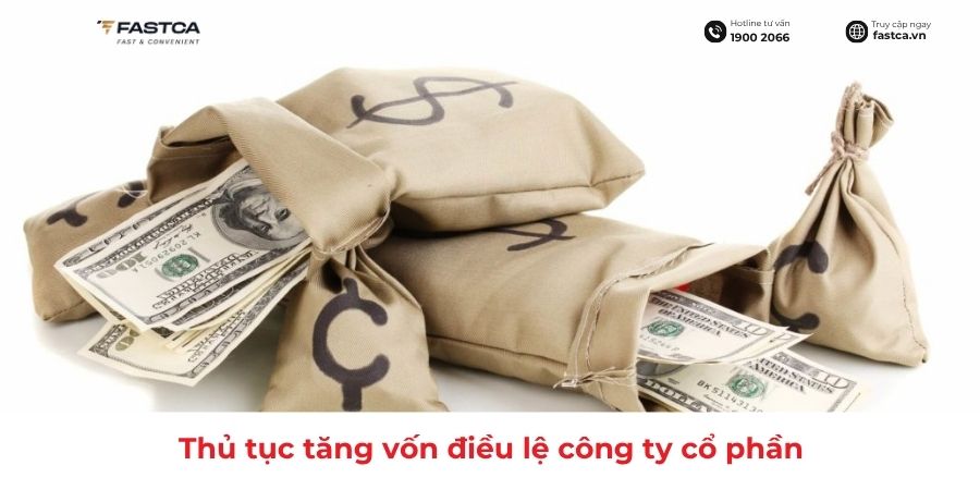 Thủ tục tăng vốn điều lê công ty cổ phần mới nhất