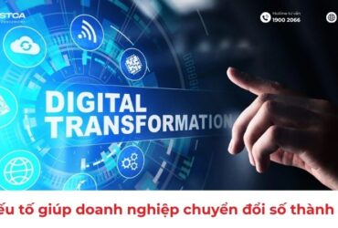 Yếu tố ảnh hưởng đến quá trình doanh nghiệp chuyển đổi số