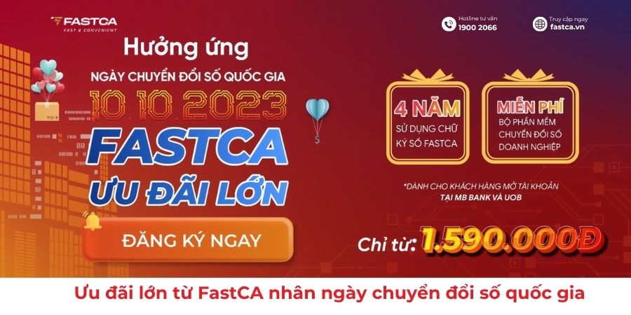 Ưu đãi FastCA ngày chuyển đổi số quốc gia 10/10