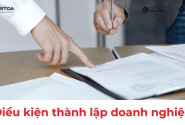 Quy định chi tiết về điều kiện thành lập doanh nghiệp cập nhật mới nhất