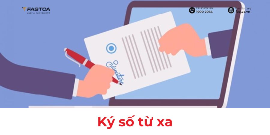 Các tiêu chuẩn bắt buộc về ký số từ xa theo quy định mới nhất