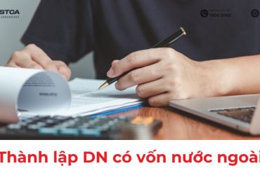 Quy trình thành lập công ty vốn nước ngoài
