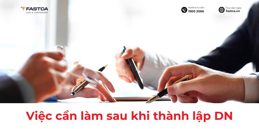 Những việc cần làm sau khi doanh nghiệp thành lập