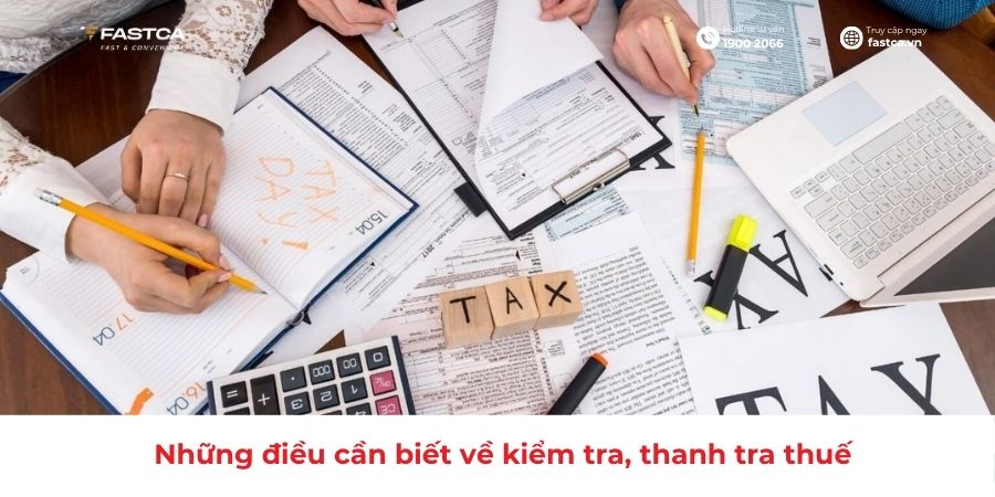 Kiểm tra thanh tra thuế và lưu ý