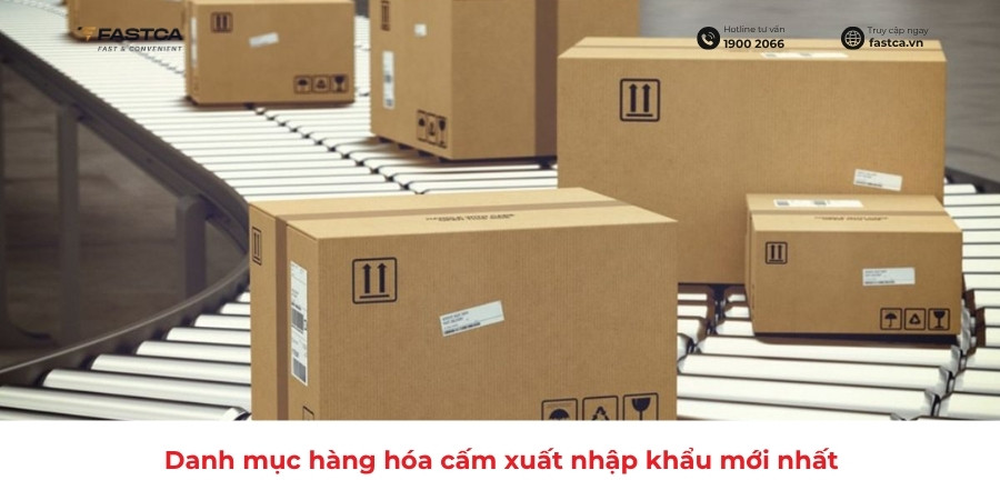 Danh mục hàng hóa cấm xuất nhập khẩu mới nhất