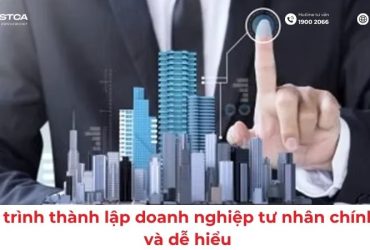 Quy trình thành lập doanh nghiệp tư nhân chính xác và dễ hiểu