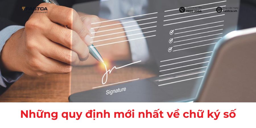 Cập nhật các quy định pháp lý và tiêu chuẩn kỹ thuật mới nhất về chữ ký số