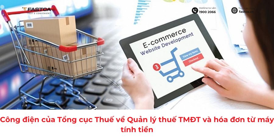 Tổng cục Thuế siết chặt quản lý thuế TMĐT và hóa đơn điện tử từ máy tính tiền