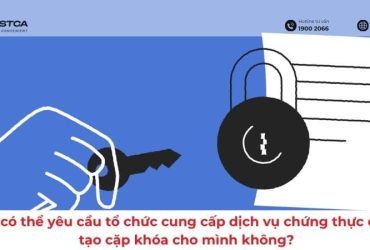Cá nhân có thể yêu cầu tổ chức cung cấp dịch vụ chứng thực chữ ký số tạo cặp khóa cho mình không?