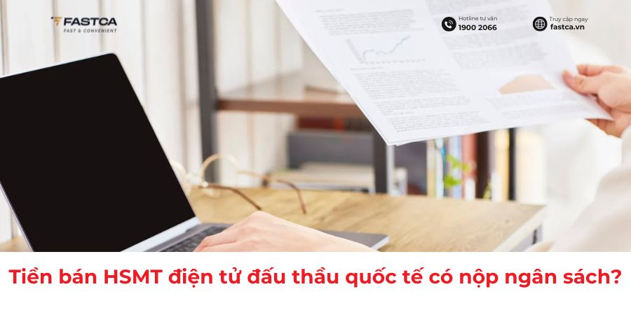 Trong đấu thầu quốc tế, bên mời thầu có cần nộp tiền thu từ bán hồ sơ mời thầu điện tử vào ngân sách nhà nước không?