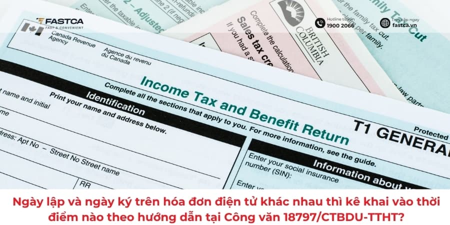 Ngày lập và ngày ký trên hóa đơn điện tử khác nhau thì kê khai vào thời điểm nào theo hướng dẫn tại Công văn 18797/CTBDU-TTHT?