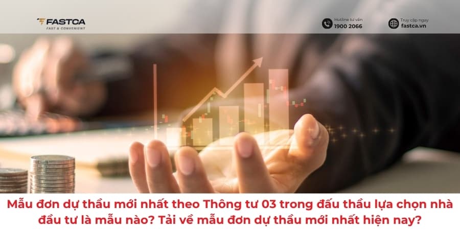 Mẫu đơn dự thầu mới nhất theo Thông tư 03 trong đấu thầu lựa chọn nhà đầu tư là mẫu nào? Tải về mẫu đơn dự thầu mới nhất hiện nay?
