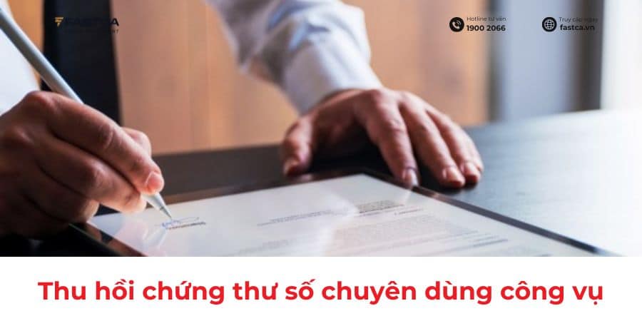 thu hồi chứng thư số chuyên dùng công vụ