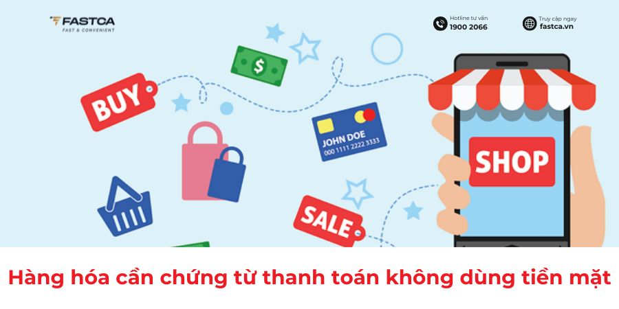 hàng hóa nào cần chứng từ thanh toán không dùng tiền mặt để được khấu trừ thuế