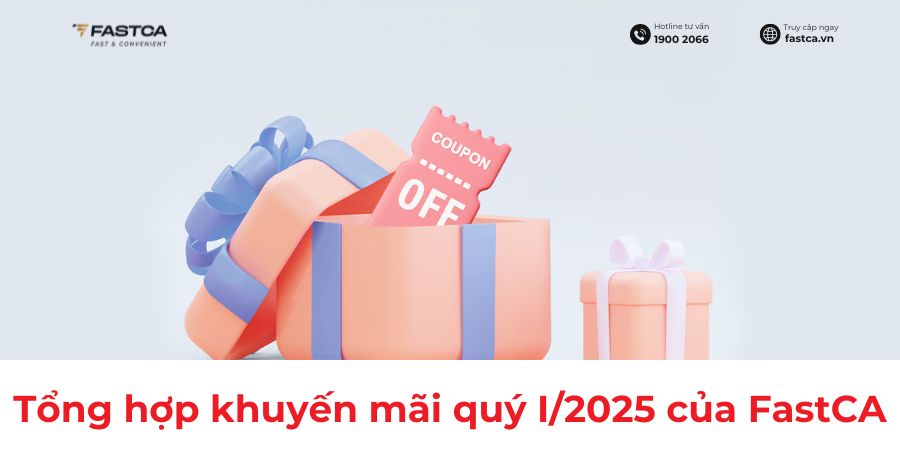 TỔNG HỢP CÁC CHƯƠNG TRÌNH KHUYẾN MÃI HOT NHẤT QUÝ I/2025 CỦA FASTCA