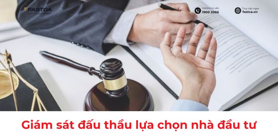 Giám sát hoạt động đấu thầu lựa chọn nhà đầu tư