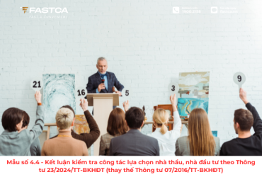 Mẫu số 4.4 - Kết luận kiểm tra công tác lựa chọn nhà thầu, nhà đầu tư theo Thông tư 23/2024/TT-BKHĐT