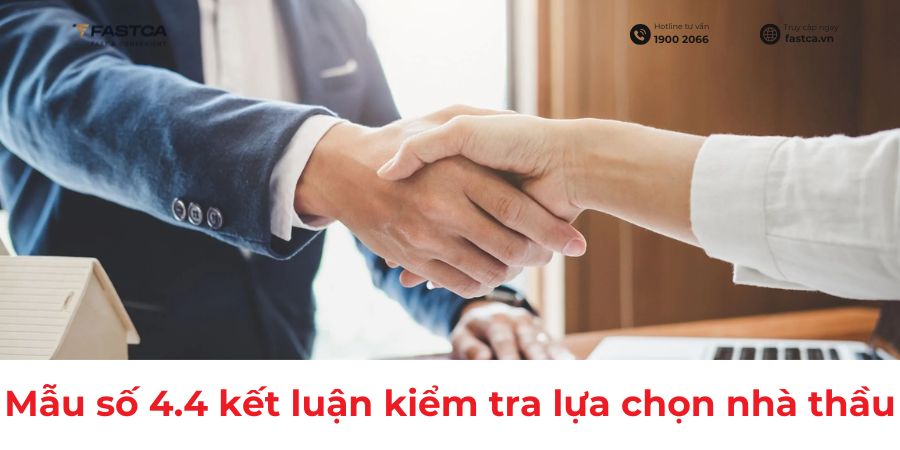 Mẫu số 4.4 kết luận kiểm tra công tác lựa chọn nhà thầu theo Thông tư 23/2024/TT-BKHĐT