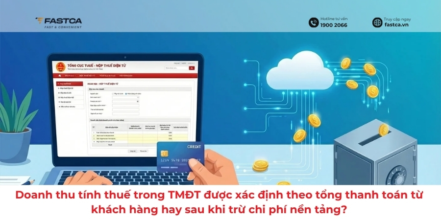 Doanh thu tính thuế trong TMĐT được xác định theo tổng thanh toán từ khách hàng hay sau khi trừ chi phí nền tảng?