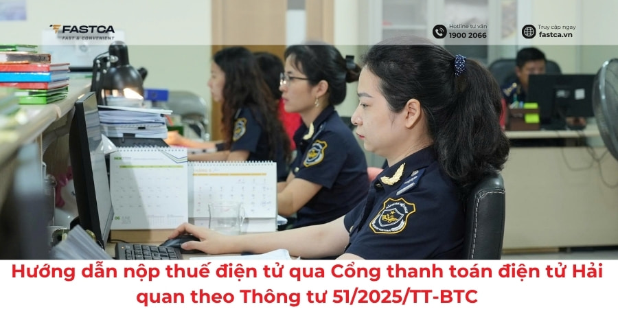 Hướng dẫn nộp thuế điện tử qua Cổng thanh toán điện tử Hải quan theo Thông tư 51/2025/TT-BTC