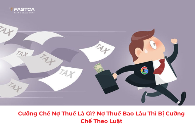cưỡng chế nợ thuế