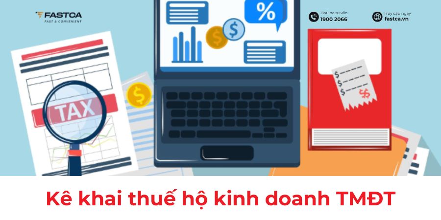 Hướng dẫn kê khai thuế hộ kinh doanh thương mại điện tử và nền tảng sốHướng dẫn kê khai thuế hộ kinh doanh thương mại điện tử và nền tảng số
