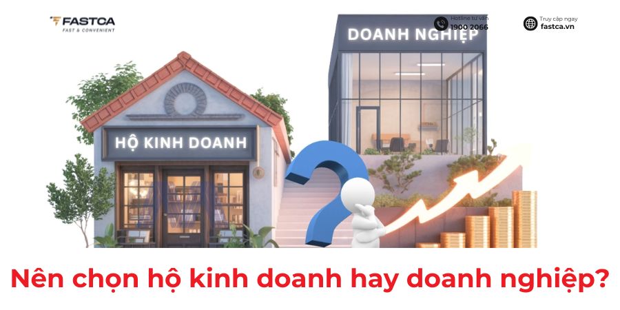 nên thành lập hộ kinh doanh hay doanh nghiệp