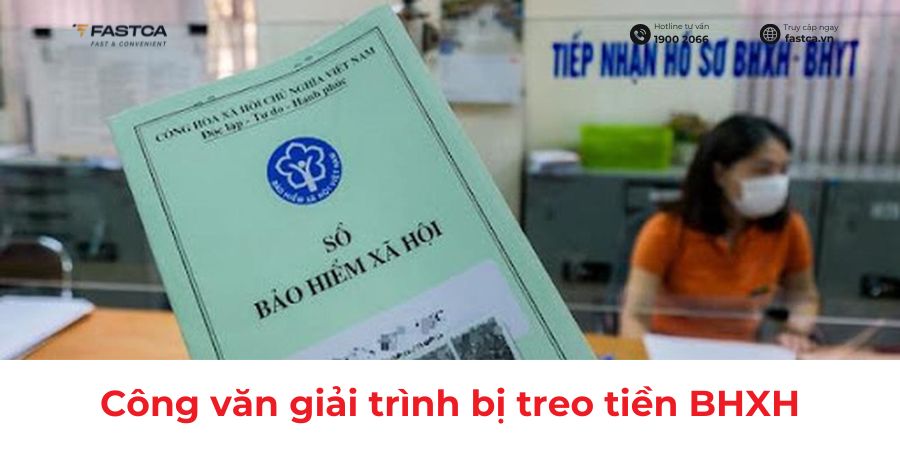 Công Văn Giải Trình Bị Treo Tiền BHXH Dành Cho Công Ty
