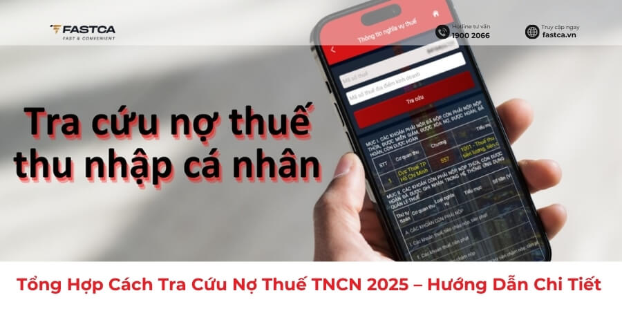 Tổng Hợp Cách Tra Cứu Nợ Thuế TNCN 2025 - Hướng Dẫn Chi Tiết