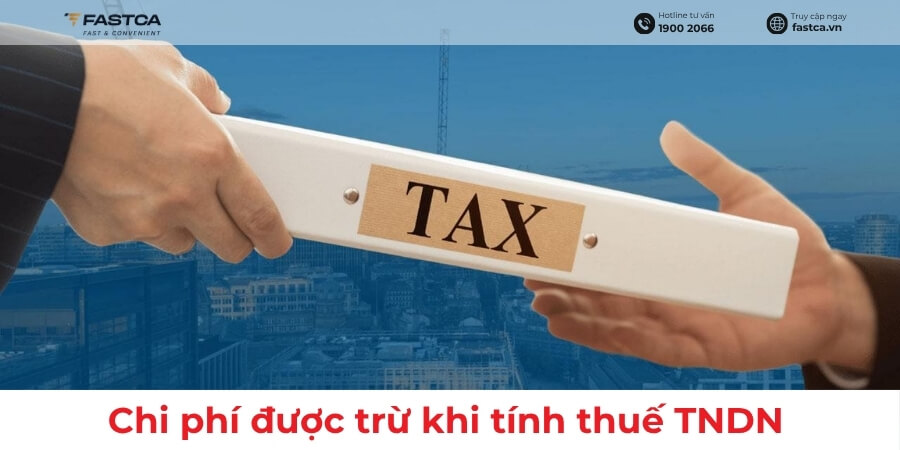 chi phí được trừ khi tính thuế tndn