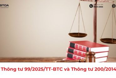 So sánh Thông tư 99/2025/TT-BTC và Thông tư 200/2014/TT-BTC