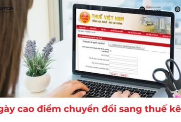 60 ngày cao điểm chuyển thuế khoán sang kê khai
