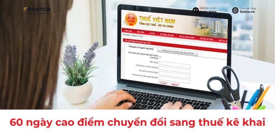 60 ngày cao điểm chuyển thuế khoán sang kê khai