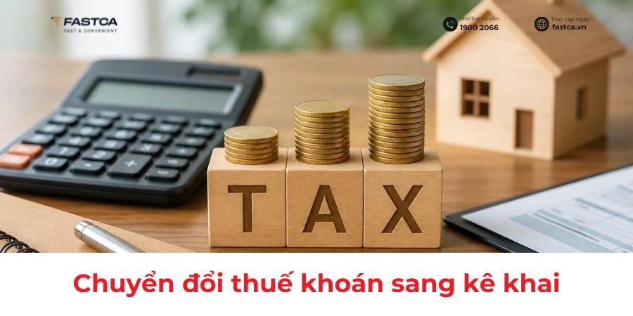 Các bước chuyển đổi thuế khoán sang kê khai trực tuyến