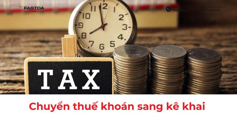 hướng dẫn chuyển thuế khoán sang kê khai thuế cho hộ kinh doanh