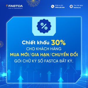khuyến mại chữ ký số FastCA quý I