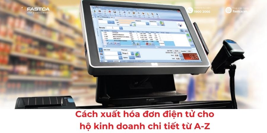 cách xuất hóa đơn điện tử cho hộ kinh doanh