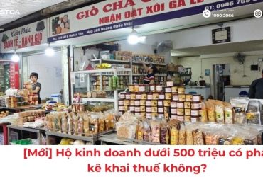 hộ kinh doanh dưới 500 triệu có phải kê khai thuế không