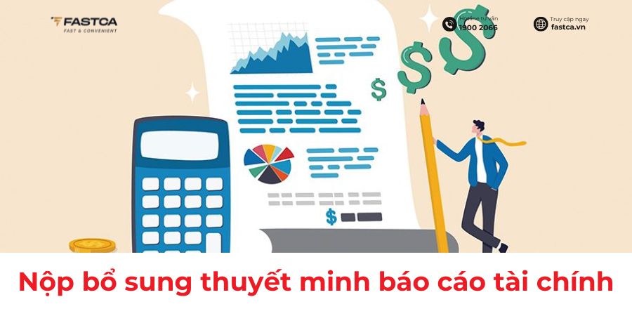 nộp bổ sung thuyết minh báo cáo tài chính